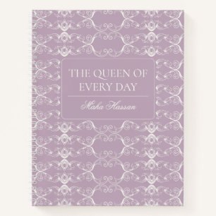 The Queen of Every Day Journal   Personalized Name