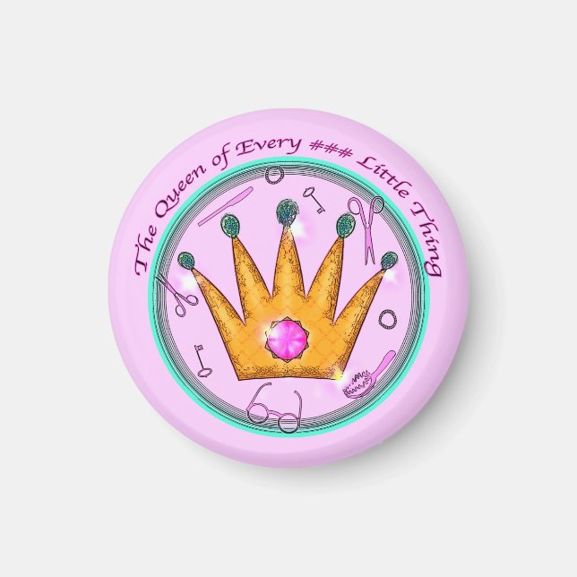 The Queen of Every Little Thing   Magnet (Front)