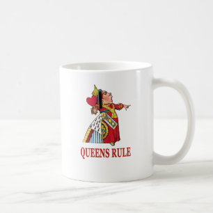 The Queen of Hearts says "Queens Rule" Coffee Mug