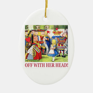 The Queen of Hearts Shouts "Off With Her Head! " Ceramic Tree Decoration