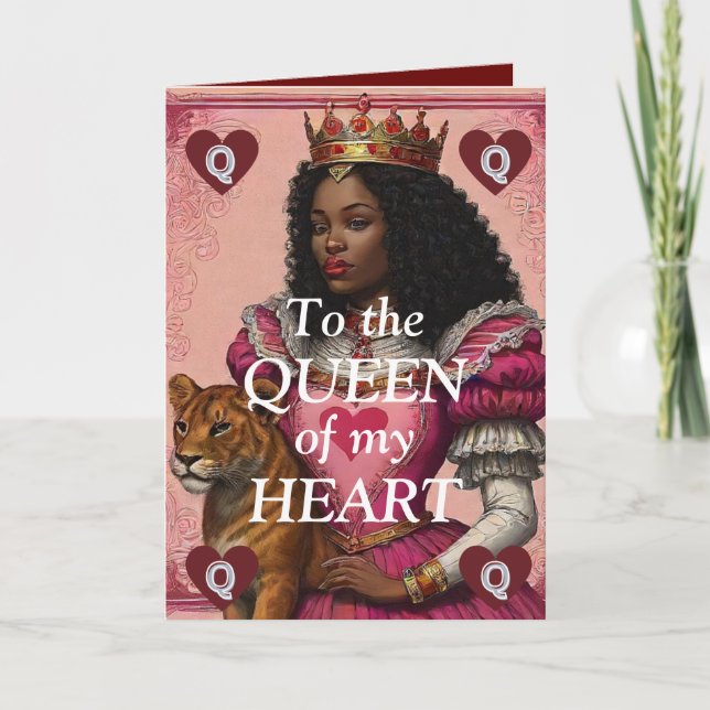 The QUEEN of hearts  Valentine’s Day card (Front)