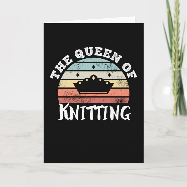 The Queen of Knitting Mother's Day Gifts Card (Front)