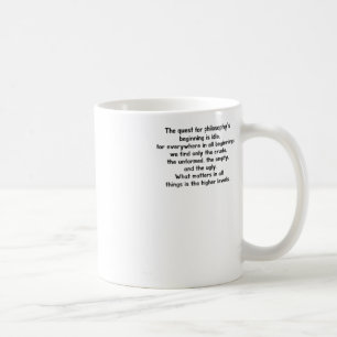 The Quest For Philosophy's Beginning Is Idle Coffee Mug