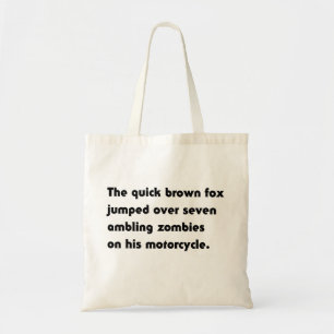 The Quick Brown Fox Jumped Over... Pangram T-Shirt Tote Bag