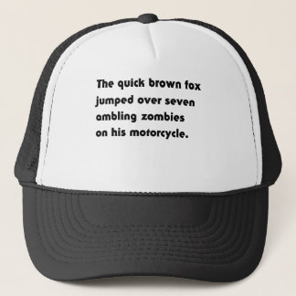 The Quick Brown Fox Jumped Over... Pangram T-Shirt Trucker Hat
