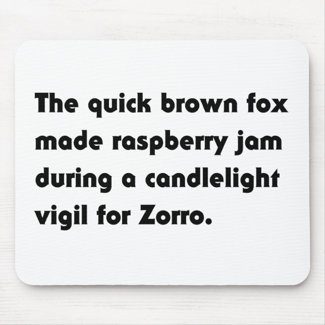 The Quick Brown Fox Made Raspberry... Pangram Tee Mouse Mat (Front)
