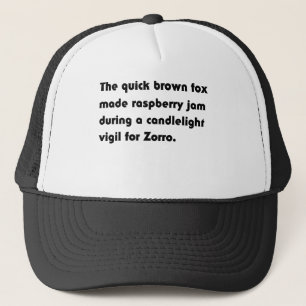 The Quick Brown Fox Made Raspberry... Pangram Tee Trucker Hat