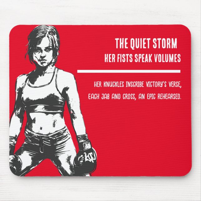 The Quiet Storm - Her Fists Speak Volumes Mouse Mat (Front)