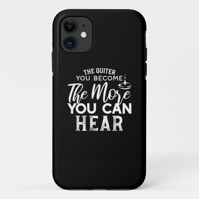 The Quieter You Become The More You Can Hear Black Case-Mate iPhone Case (Back)