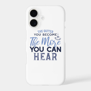 The Quiter You Become The More You Can Hear Quote
