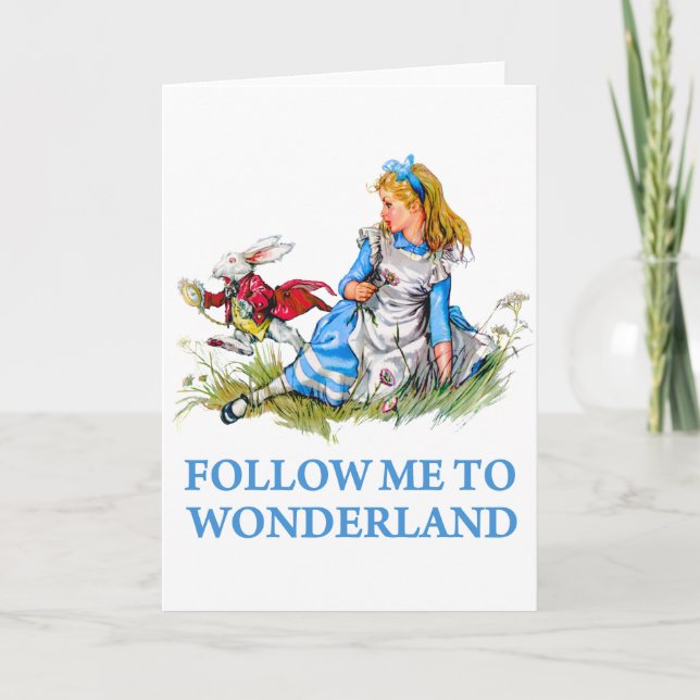 The Rabbit tells Alice, "Follow me to Wonderland" Card (Front)