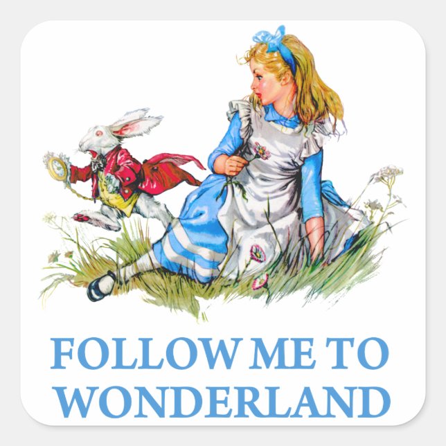 The Rabbit tells Alice, "Follow me to Wonderland" Square Sticker (Front)