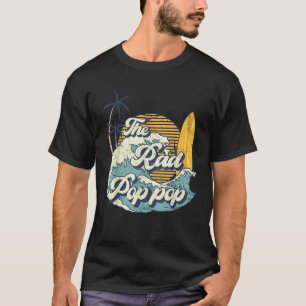 The Rad Pop Pop Big One Surf Birthday Decorations T-Shirt