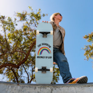 THE RAINBOW BELONGS TO GOD SKATEBOARD DECK