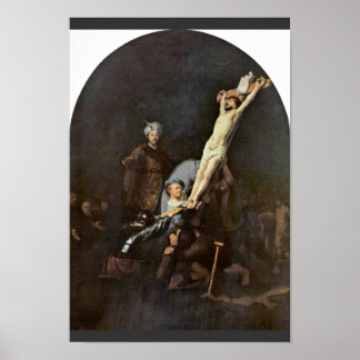 The Raising Of The Cross. By Rembrandt Van Rijn Poster