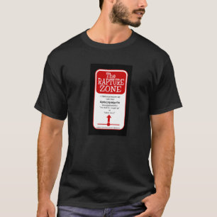 The Rapture Zone T-Shirt