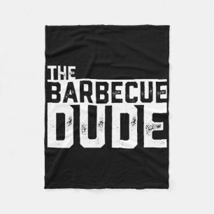 The Rbecue Dude Bbq Grill And Smoker Rbecue Chef Fleece Blanket
