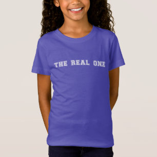 The real one T-Shirt