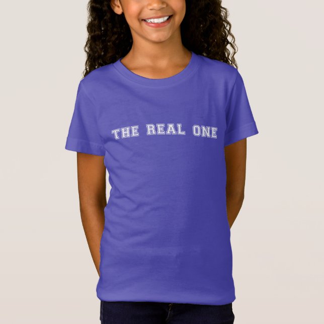 The real one T-Shirt (Front)