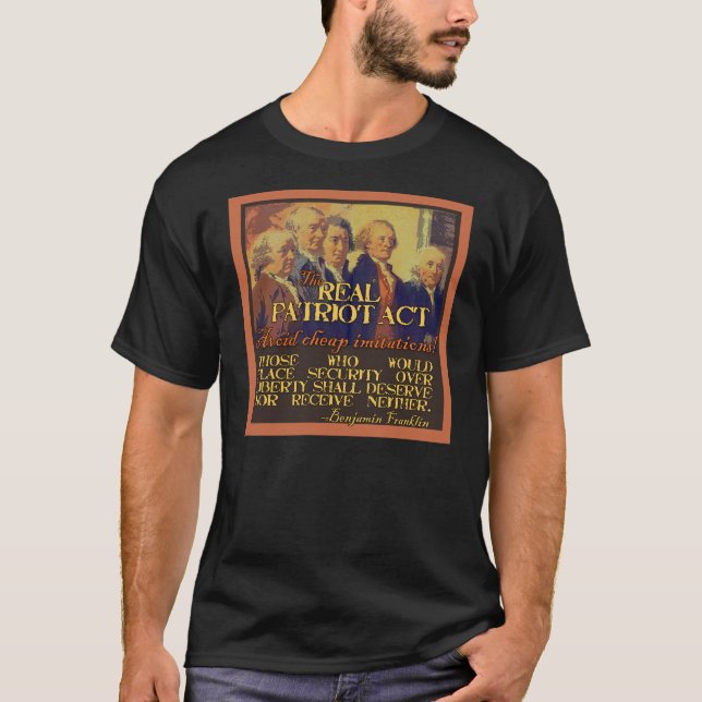 The Real Patriot Act T-Shirt (Front)
