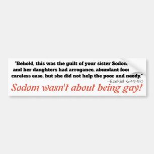 The real sin of Sodom -- it wasn't homosexuality! Bumper Sticker