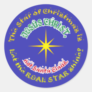 The Real Star of Christmas Classic Round Sticker