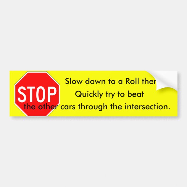 the real stop sign bumper sticker (Front)