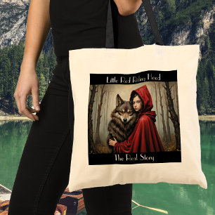 The real story of Little Red Riding Hood Tote Bag
