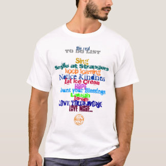 The REAL To Do List T-Shirt