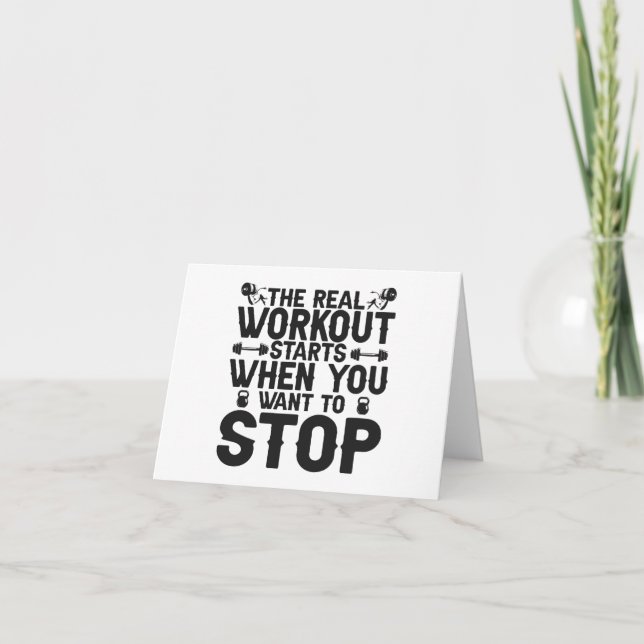 The Real Workout Strat When You Want To Stop Gift Thank You Card (Front)