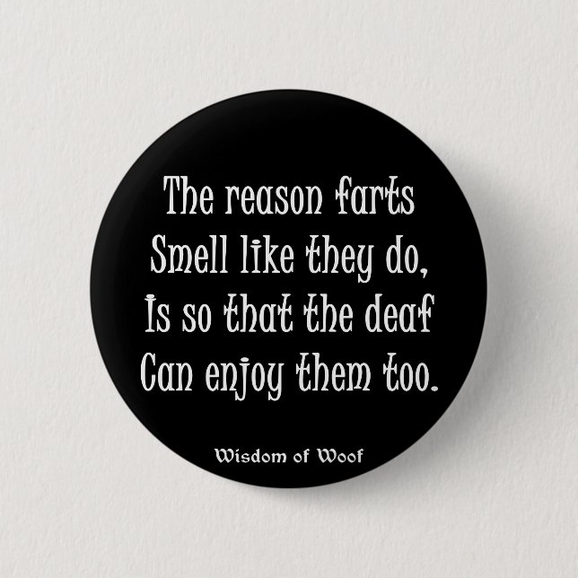 The Reason Farts Smell Like They Do 6 Cm Round Badge (Front)