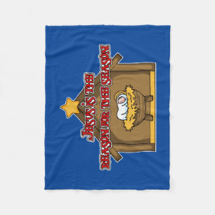 The Reason for the Season 1 Fleece Blanket