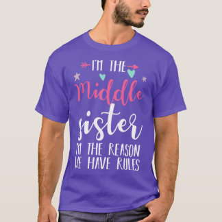 The Reason We Have Rules Middle Adult 3 Sisters Ma T-Shirt