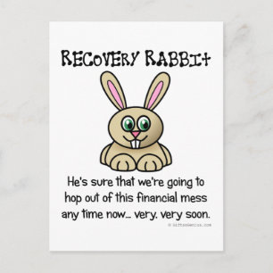 The recession has to end eventually postcard