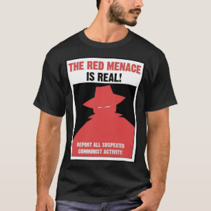 The Red Menace Propaganda Poster T-Shirt