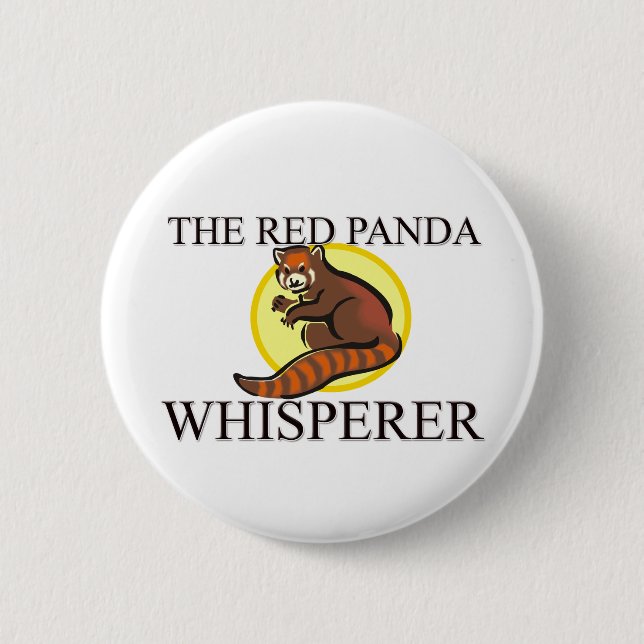 The Red Panda Whisperer 6 Cm Round Badge (Front)