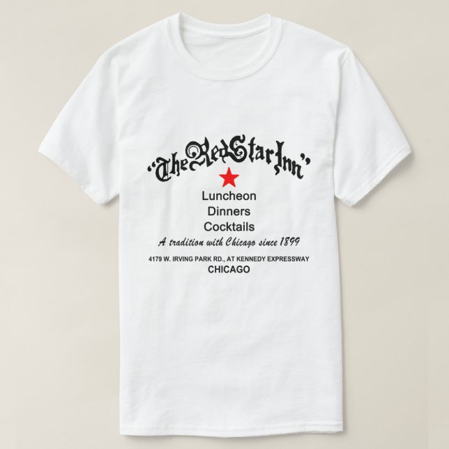 The Red Star Inn Restaurant, Chicago, IL T-Shirt (Design Front)