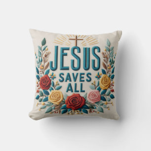The Redeeming Love of Jesus Christ JESUS SAVES ALL Cushion