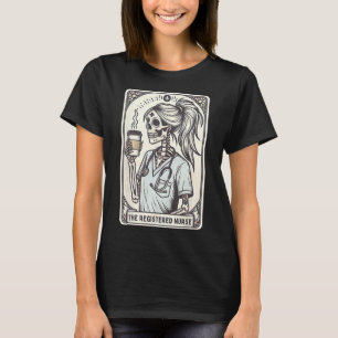 The Registered Nurse Tarot Card Skeleton Rn Nursin T-Shirt
