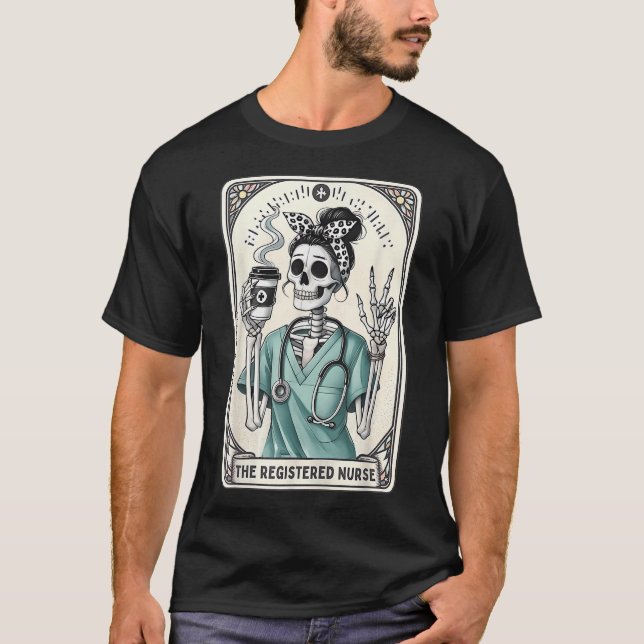 The Registered Nurse Tarot Card Skeleton  T-Shirt (Front)