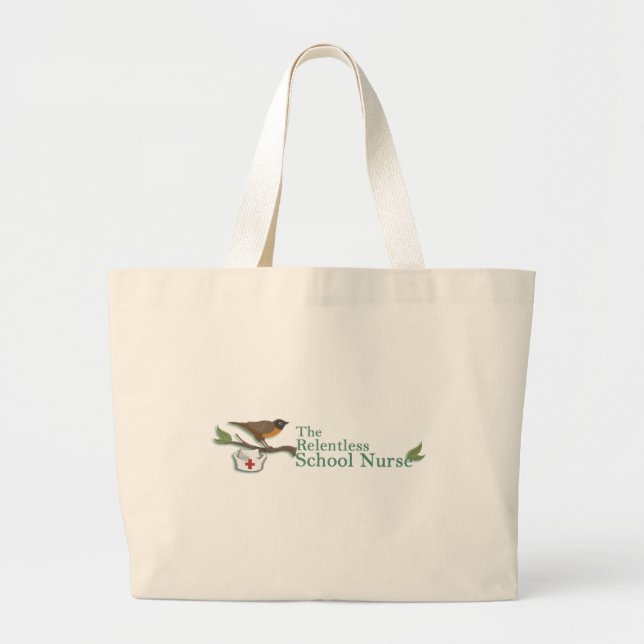 The Relentless School Nurse Jumbo Tote (Front)