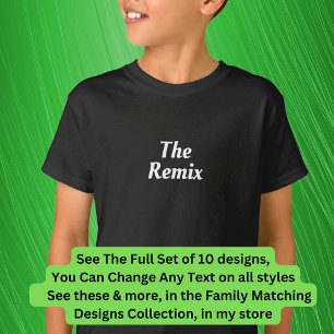 The Remix Encore etc Matching Music Family T-Shirt