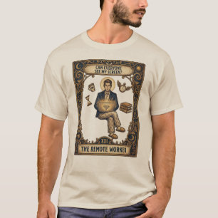 The Remote Worker Tarot Card T-Shirt Funny Work