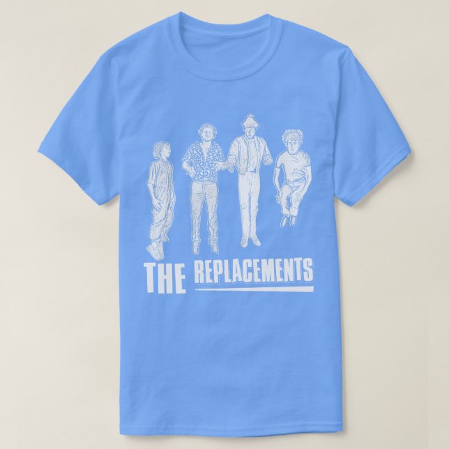 The replacements T-Shirt (Design Front)