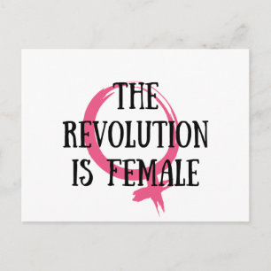 The Revolution is Female Postcard