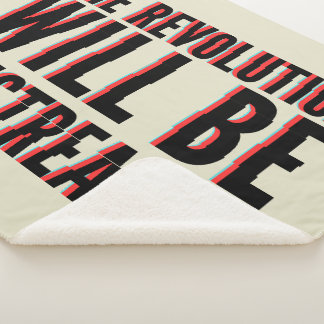 The Revolution Will Be Livestreamed Sherpa Blanket