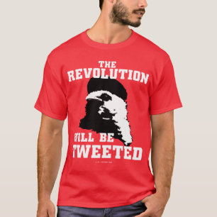 The Revolution will be Tweeted T-Shirt