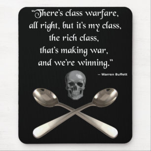 The rich are winning the class warfare mouse mat