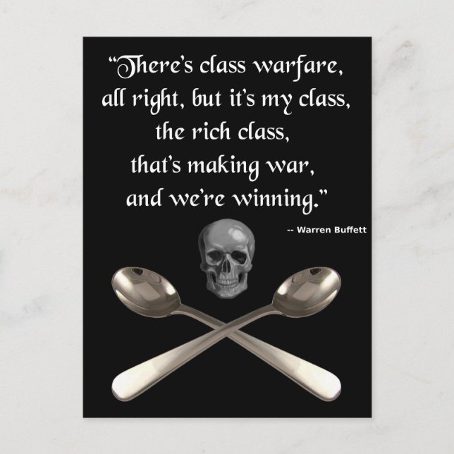 The rich are winning the class warfare postcard (Front)