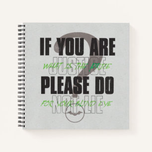 The Riddler - If You Are Justice Please Do Not Lie Notebook